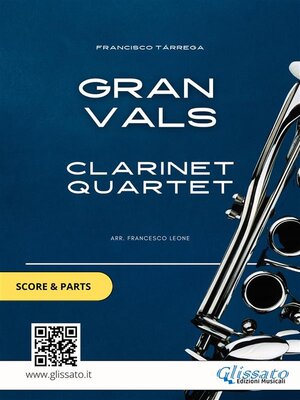 cover image of Clarinet Quartet "Gran Vals" by Tárrega  (score & parts)